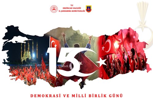 "15 TEMMUZ DEMOKRASİ VE MİLLİ BİRLİK GÜNÜ"