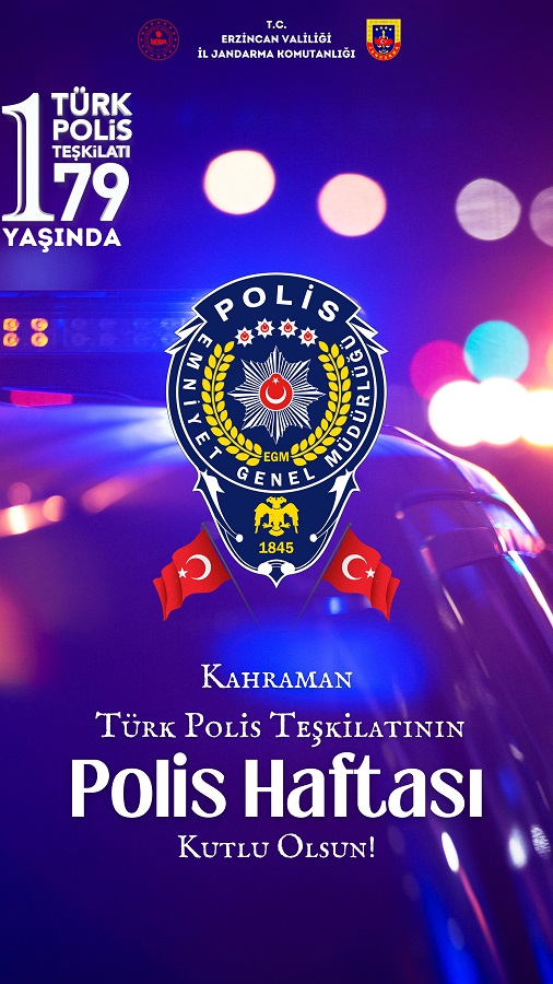 Türk Polis Teşkilatımızın 179'uncu Kuruluş Yıl Dönümü Kutlu Olsun!